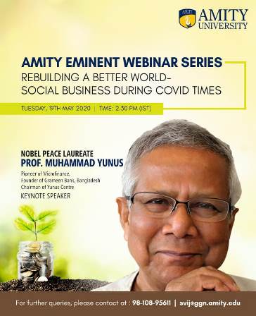 Nobel Peace Laureate Prof Muhammad Yunus at Amity Webinar