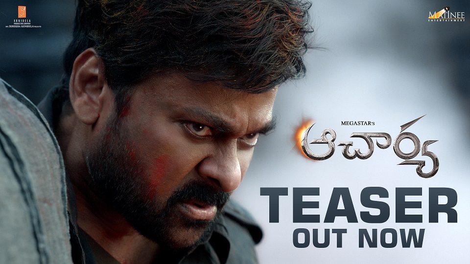 One of 2021’s most awaited film's, Acharya’s teaser is out now!
