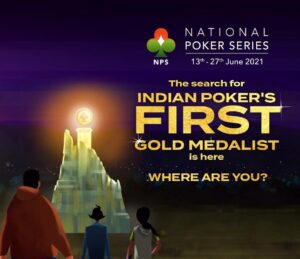 The nation gears up for the first-ever edition of the National Poker Series, India