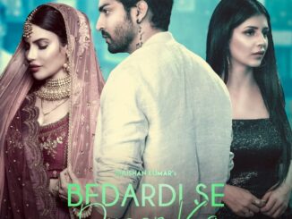 Bhushan Kumar & Jubin Nautiyal come together for ‘Bedardi Se Pyaar Ka’ starring Gurmeet Choudhary, Sherine Singh & Kaashish Vohra!