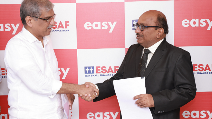 L-R (Mr. Paul Thomas, MD of ESAF Bank and Mr. Praveen Agrawal, CEO of Easy)