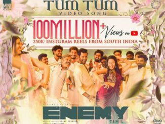 “Tum Tum” from Enemy crosses 100 million views on YouTube; becomes the first Tamil song from South to hit 250k plus on Instagram reels!!