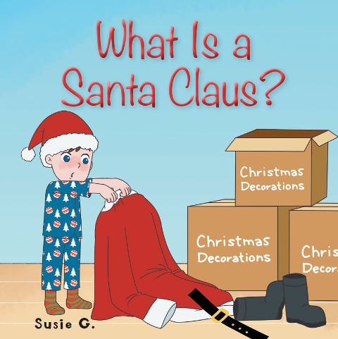Susie G.’s New Book, What Is a Santa Claus