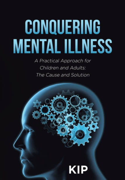 Author KIP’s New Book, Conquering Mental Illness