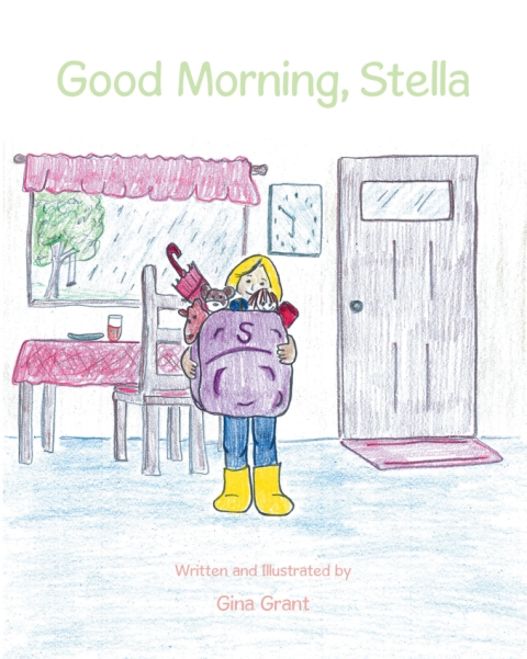 Author Gina Grant’s New Book, Good Morning, Stella,