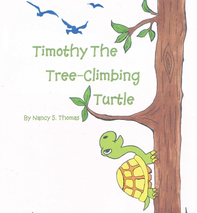 Nancy S. Thomas’s Newly Released Timothy the Tree-Climbing Turtle