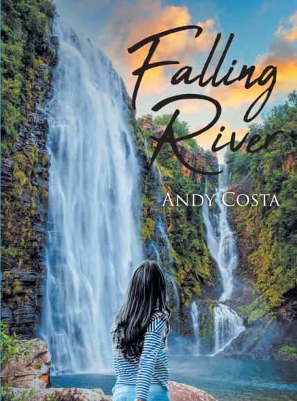 Author Andy Costa’s New Book Falling River
