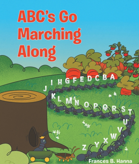 Author Frances B. Hanna’s New Book, ABC's Go Marching Along