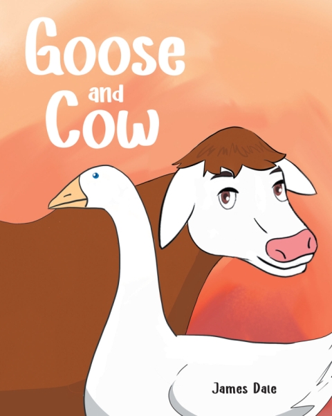 Author James Dale’s New Book Goose and Cow
