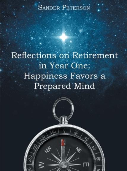 Author Sander Peterson’s New Book Reflections on Retirement in Year One