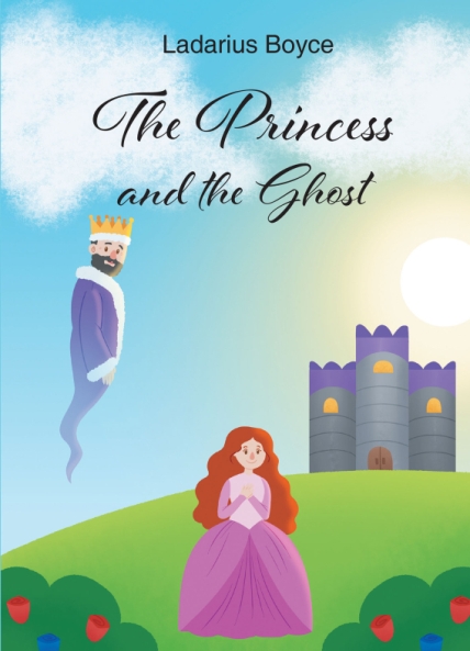 Ladarius J. Boyce’s Newly Released The Princess and the Ghost
