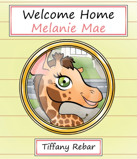 Tiffany Rebar’s Newly Released Welcome Home Melanie Mae