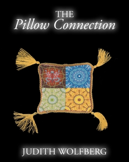 Judith Wolfberg’s Newly Released The Pillow Connection