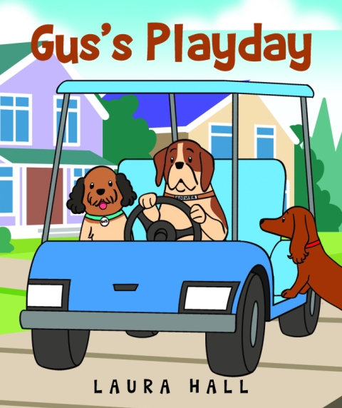 Laura Hall’s Newly Released Gus’s Playday