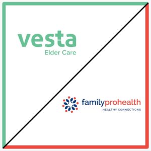 Vesta Elder Care and FamilyProHealth