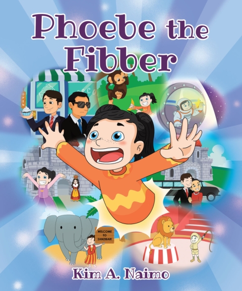 Kim A. Naimo’s Newly Released Phoebe the Fibber