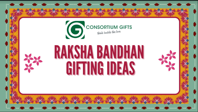 Raksha Bandhan Gift Guide: Thoughtful Tokens of Love from Consortium Gifts