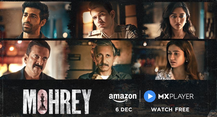 Amazon MX Player Unveils Gripping Crime Drama "Mohrey": Trailer Out Now
