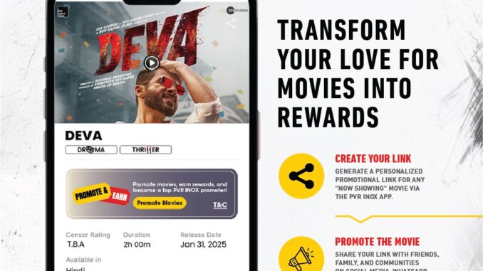 Growth in Movie Rewards: PVR INOX Unveils ‘Promote & Earn’ to Elevate Cinema Experience 