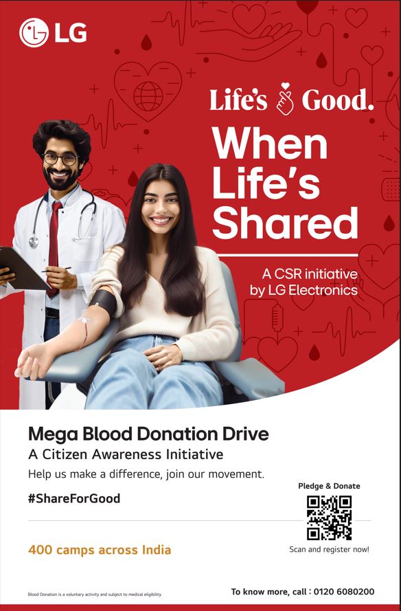 ‘Life’s Good When Life’s Shared’: LG India’s Blood Donation Drive Grows Nationally

