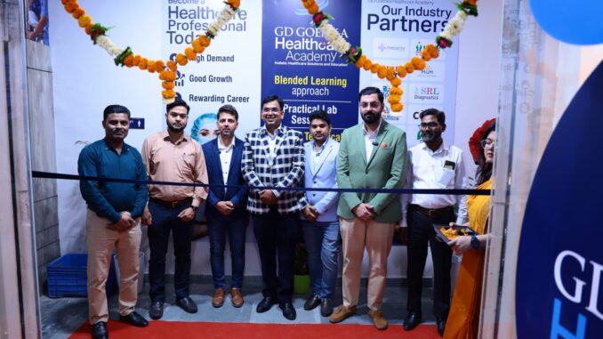GD Goenka Healthcare Academy Opens New Centre in Patel Nagar, Delhi; Invites Applications for Para-medical & Allied Courses
