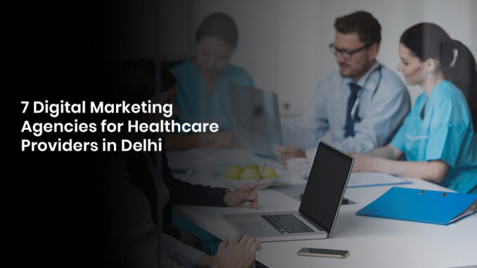 Healthcare Providers in Delhi