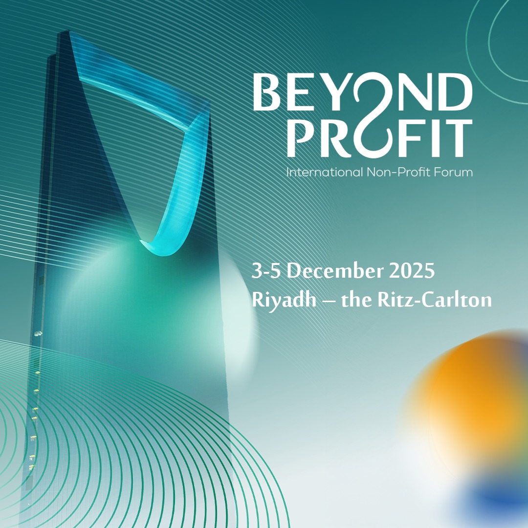 Riyadh to Host the First “BEYOND PROFIT