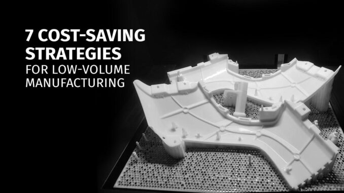 Low-Volume Manufacturing