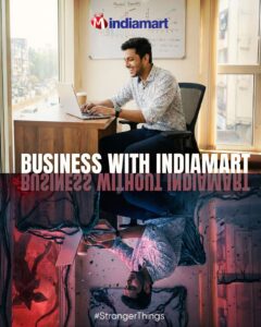 IndiaMART’s New Stranger Things Moment Marketing Visual by Art-E Mediatech