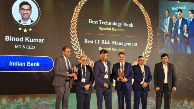 Indian Bank Wins Twin Prestigious Awards for Technology, Digital Innovation & IT Risk Management
