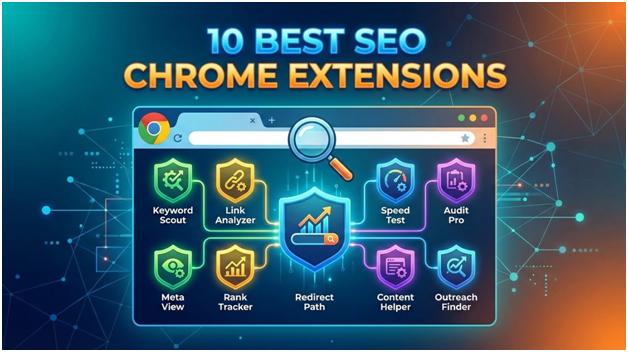 10 Best SEO Chrome Extensions (2026 Edition)
