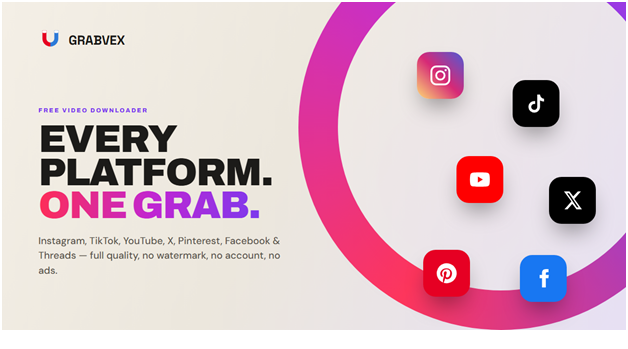 Grabvex Free Video Downloader: Best for 9 Platforms