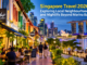 Singapore Travel 2026: Exploring Local Neighbourhoods and Nightlife Beyond Marina Bay