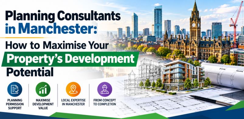 Planning Consultants in Manchester